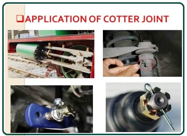 Application of Cotter Joint