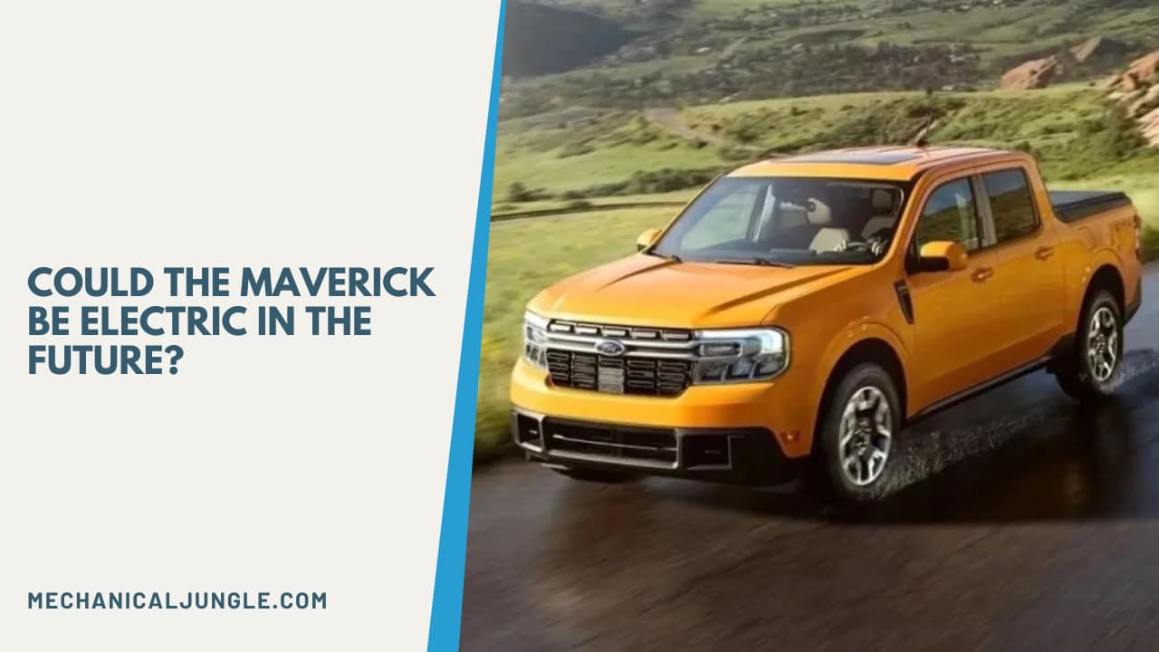 Could the Maverick Be Electric in the Future?