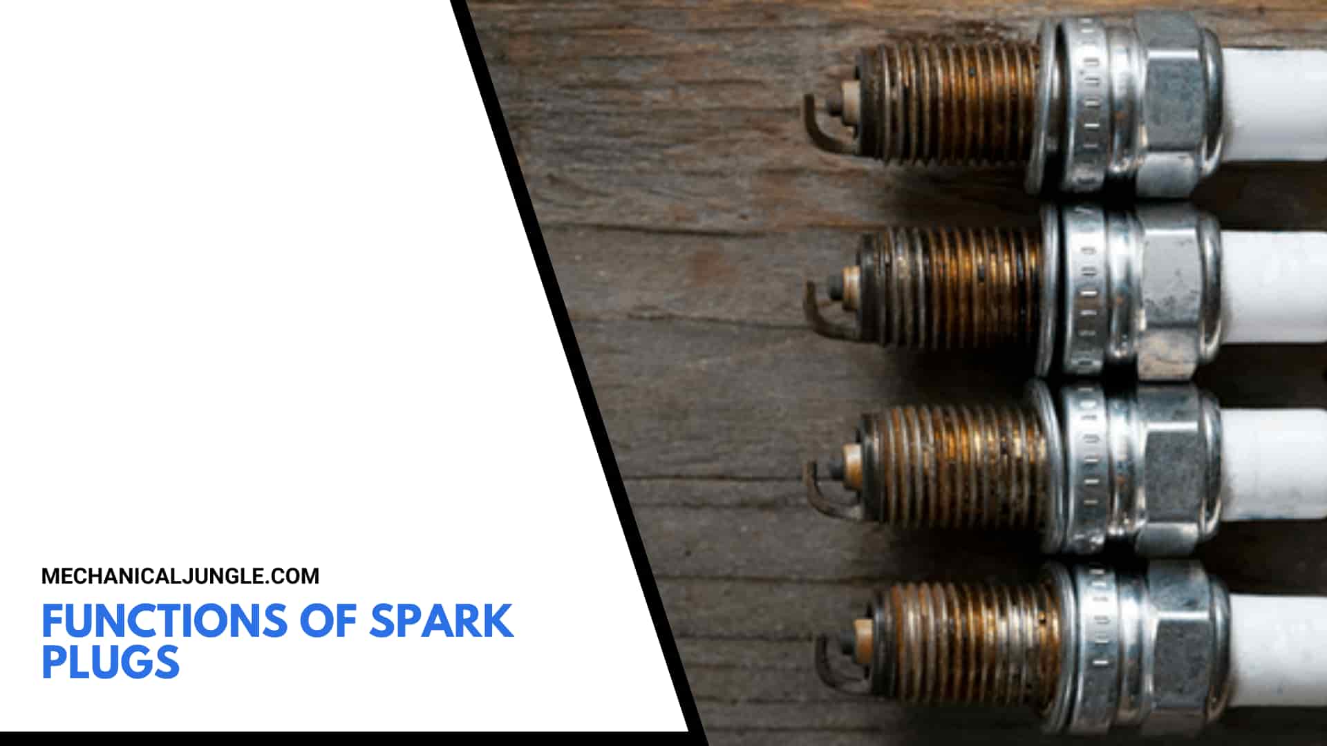 Functions of Spark Plugs