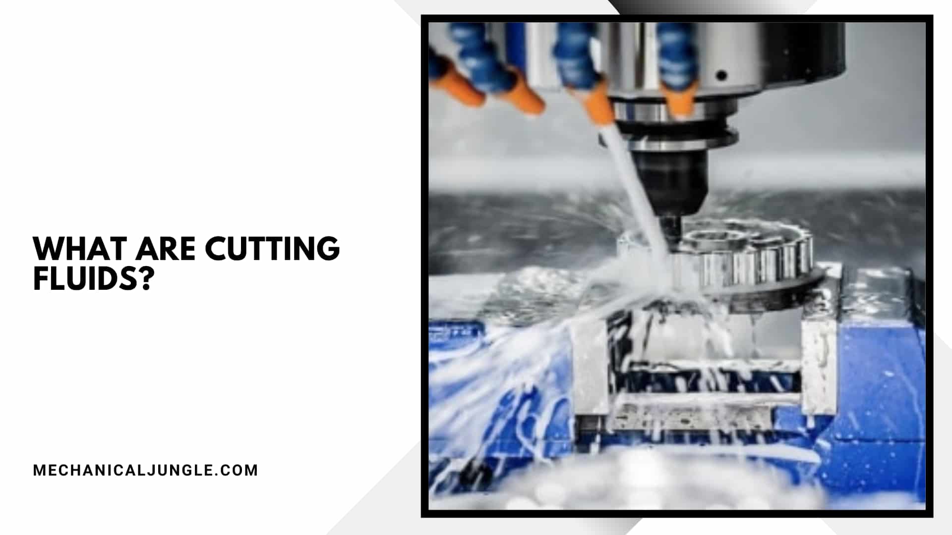What Are Cutting Fluids?