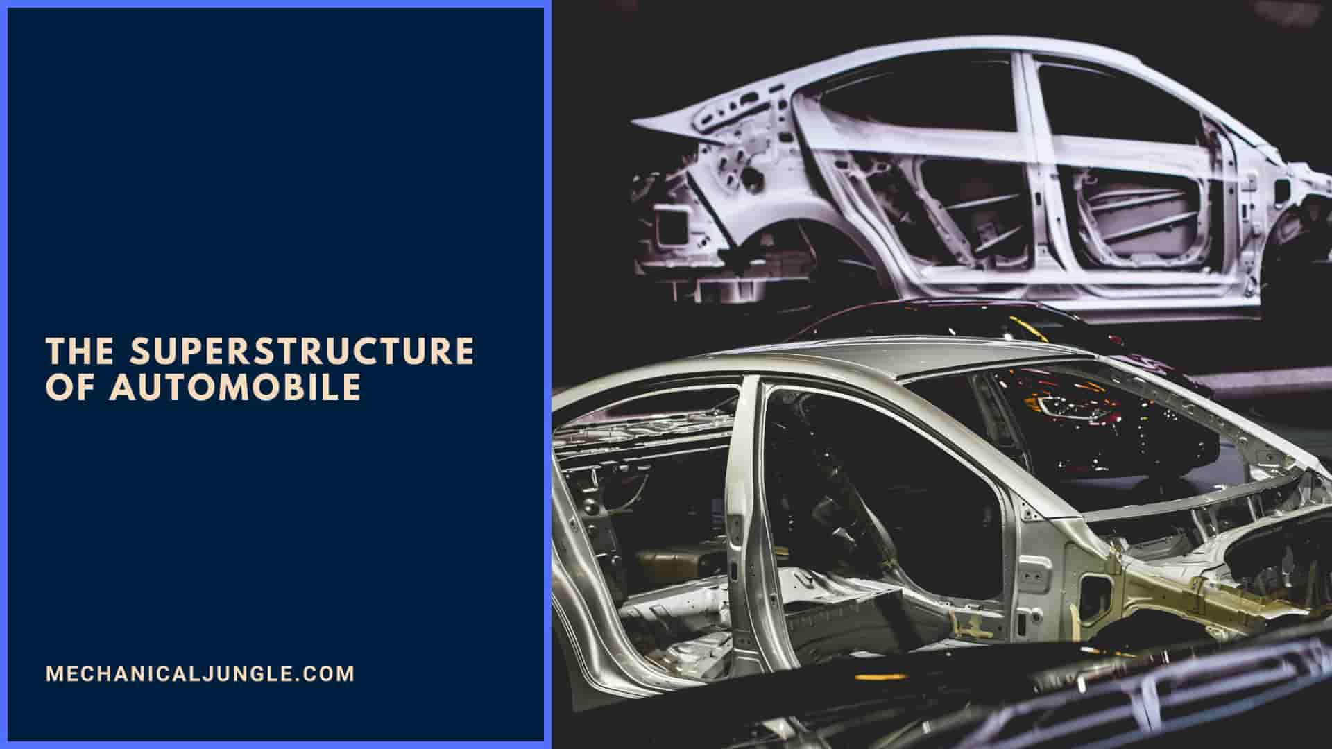 The Superstructure of Automobile