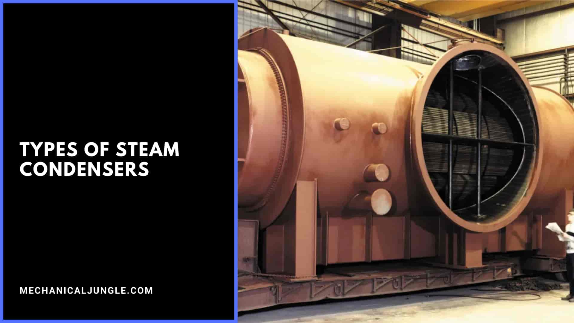 Types of Steam Condensers