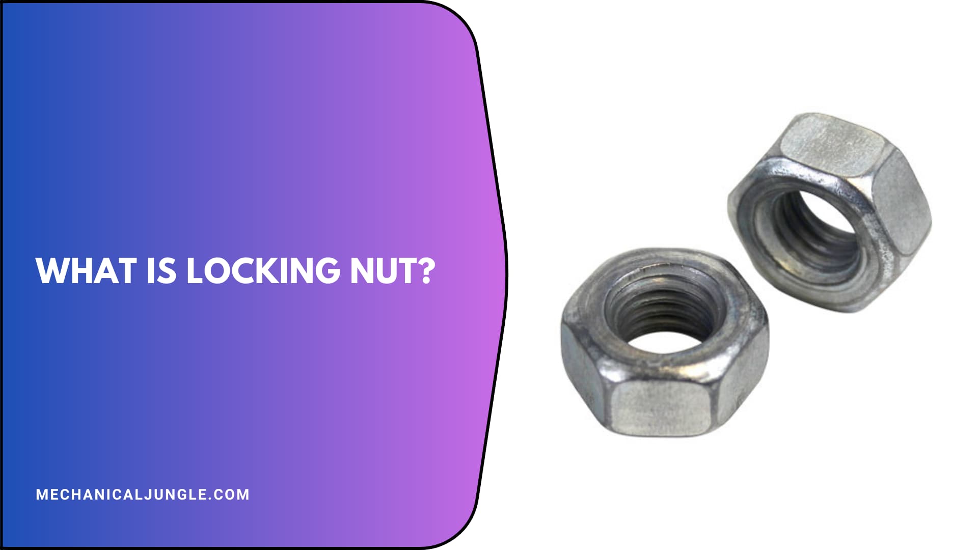 What Is Locking Nut?