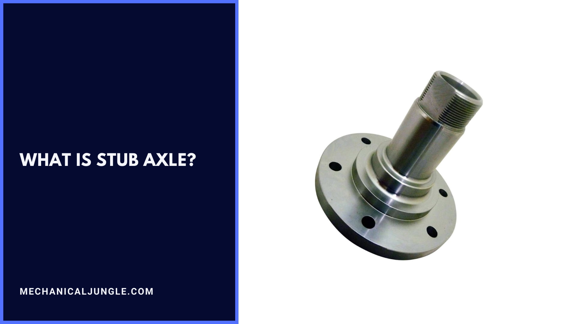 What Is Stub Axle?