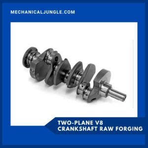 Two-Plane V8 Crankshaft Raw Forging