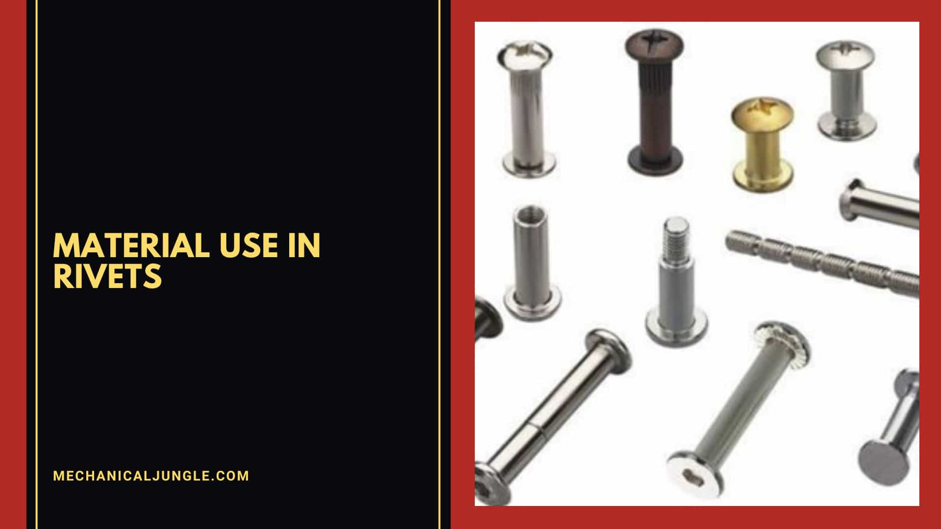 Material Use in Rivets: