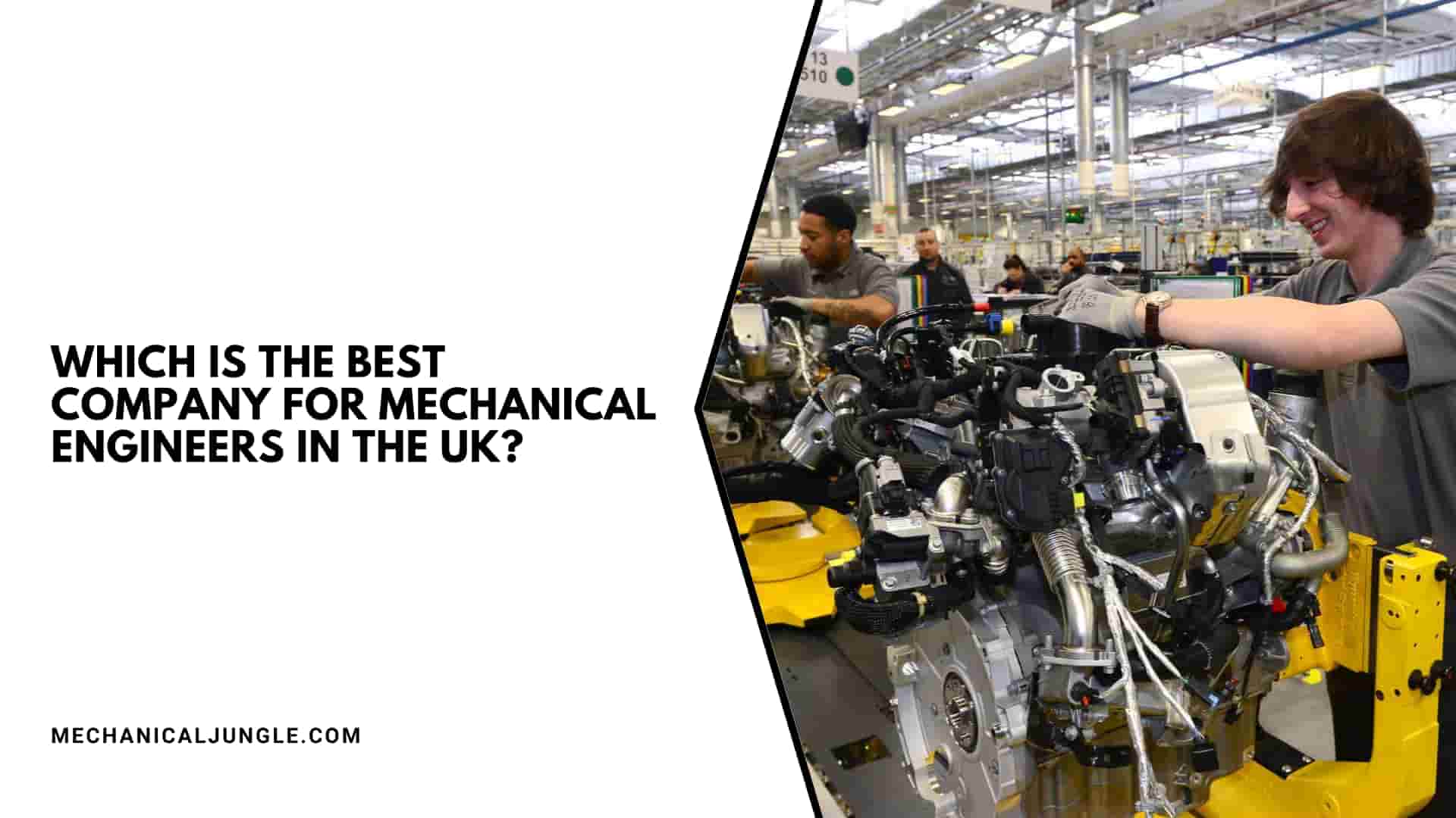 Which Is the Best Company for Mechanical Engineers in the UK?