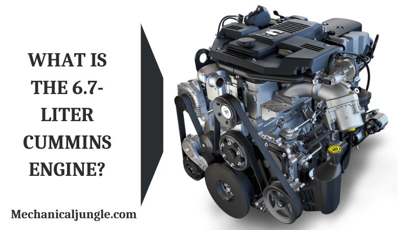 What Is the 6.7-liter Cummins Engine