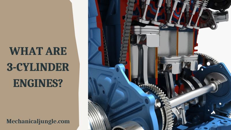 What Are 3 Cylinder Engines?
