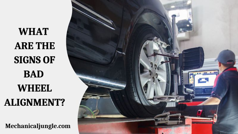 What Are the Signs of Bad Wheel Alignment?