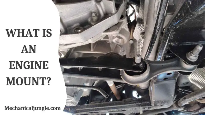 What Is An Engine Mount?