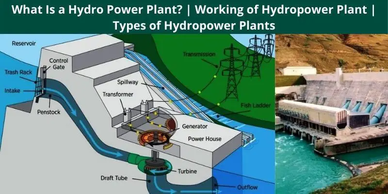 Working of Hydropower Plant