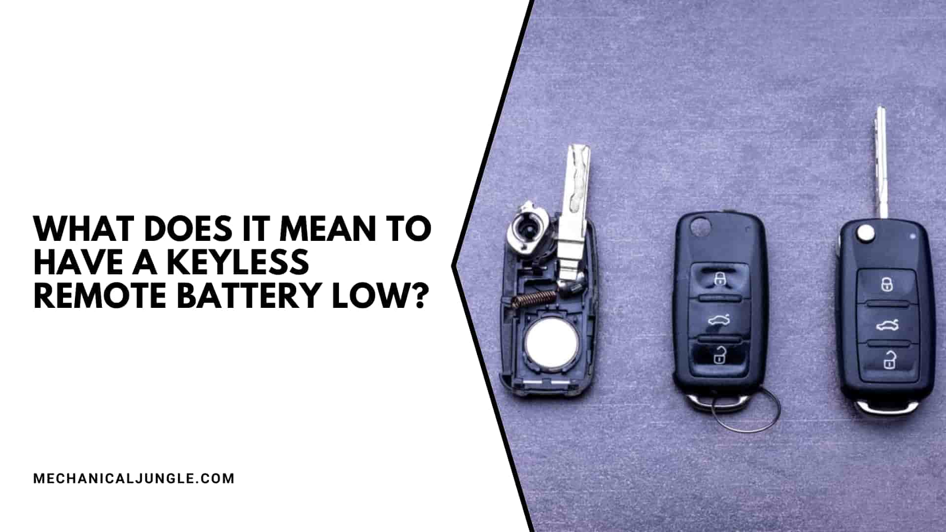 What Does It Mean to Have a Keyless Remote Battery Low?