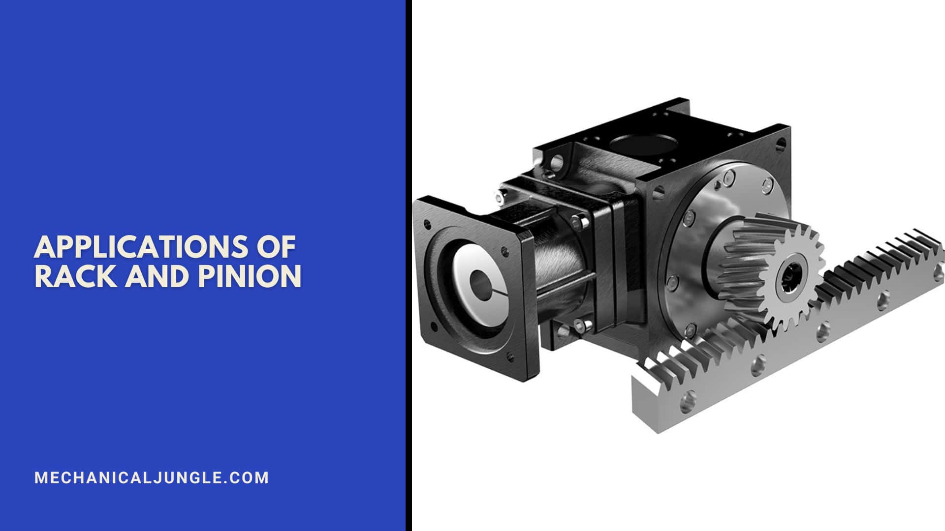 Applications of Rack and Pinion