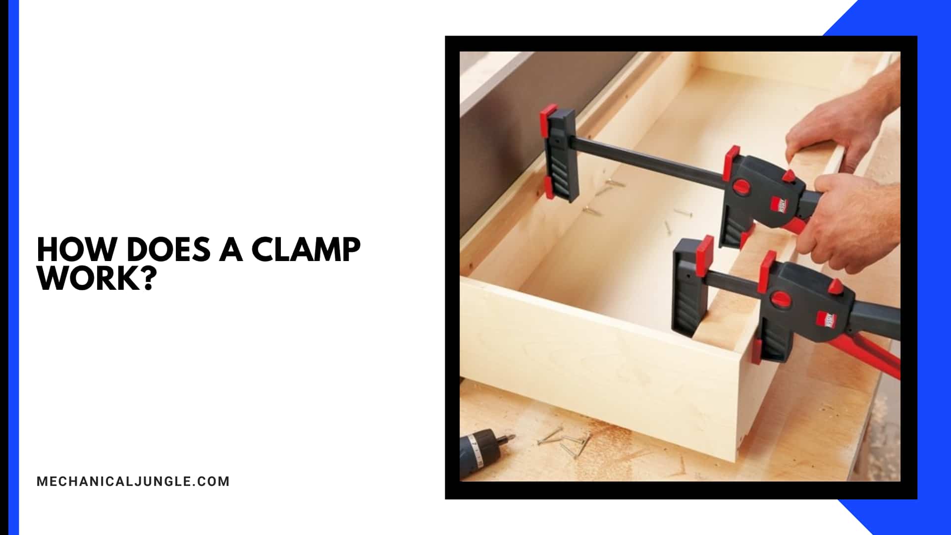 How Does a Clamp Work?