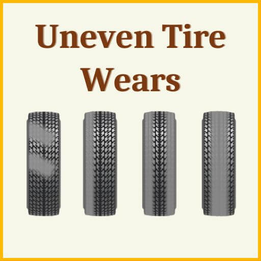 Uneven Tire Wears