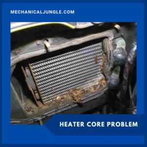 Heater Core Problem