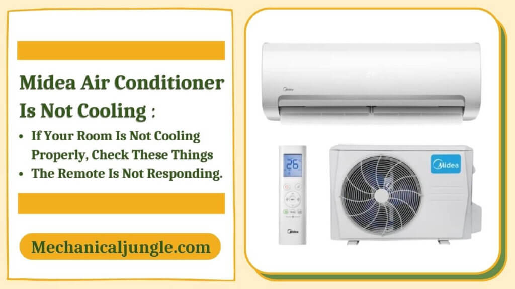 How to Improve AC Efficiency? Midea Air Conditioner Is Not Cooling