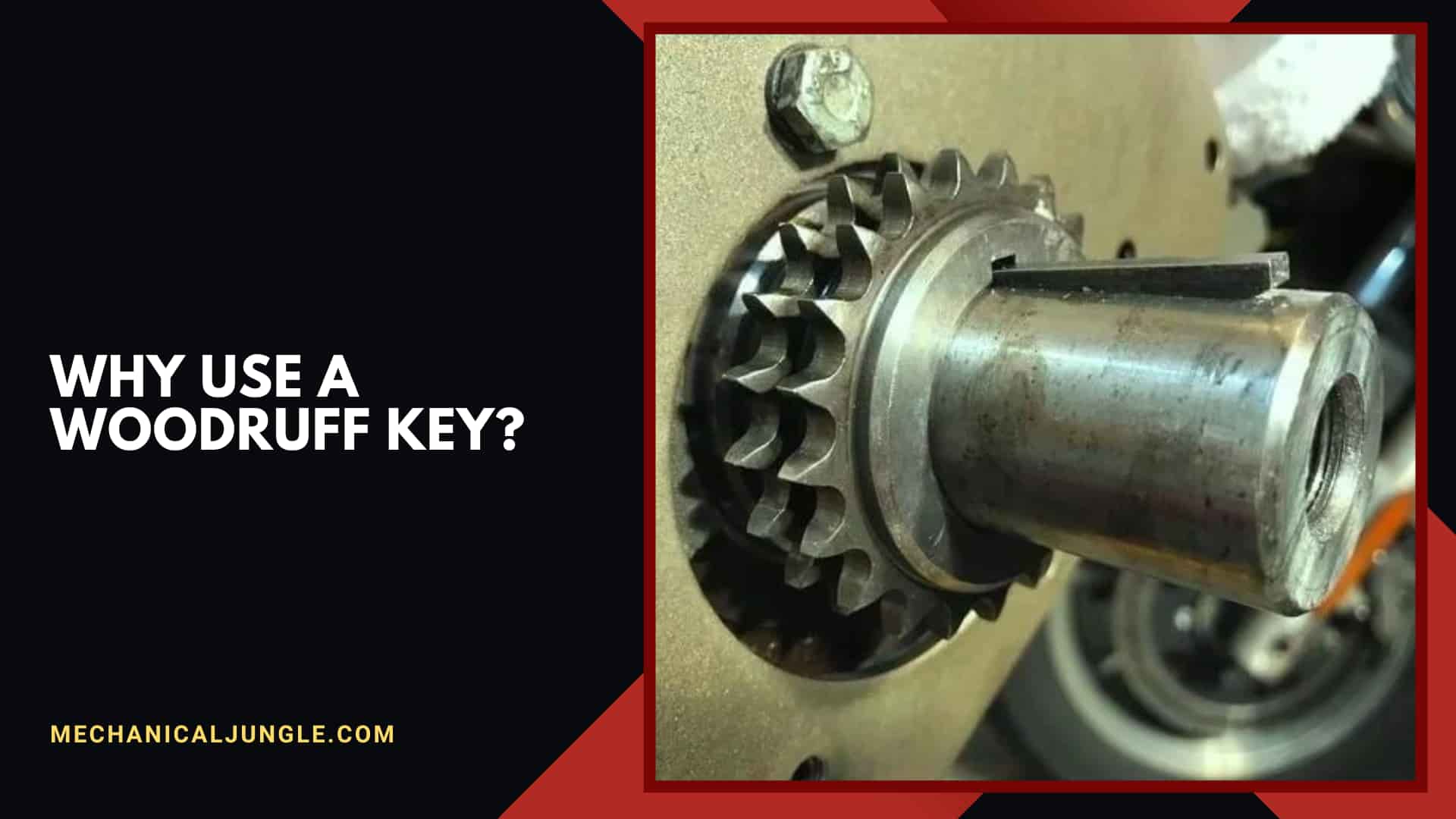 Why Use a Woodruff Key?