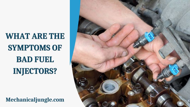 What Are the Symptoms of Bad Fuel Injectors